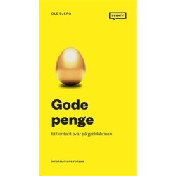 Gode penge: Et kontant svar på gældskrisen