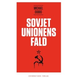 Sovjetunionens fald: Den kolde krigs slutspil