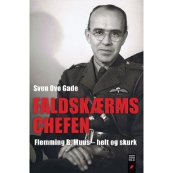 Faldskærmschefen: Flemming B. Muus – helt og skurk
