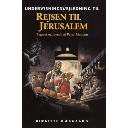 Rejsen til Jerusalem, Undervisningsvejledning: en påskebog