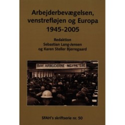 Arbejderbevægelsen, venstrefløjen og Europa