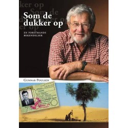 Som de dukker op: En forstmands bekendelser