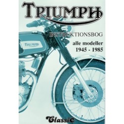 Triumph - instruktionsbog: Alle modeller 1945-1985