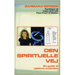 Den spirituelle vej: en guide til sjælens evolution