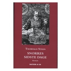 Snorres sidste dage: roman
