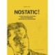 Nostatic!: ... ESSAYS OM PUNK, POSTPUNK, GOTH, NEW ROMANTIC, INDUSTRIAL OG SPOKEN WORD