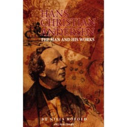 Hans Christian Andersen: The Man and his Work
