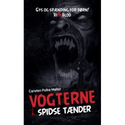 Spidse tænder (Vogterne 3)