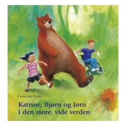 Katrine, Bjørn og Jørn i den store, vide verden: I den...
