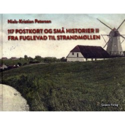 117 postkort og små historier II: Fra Fuglevad til Strandmøllen