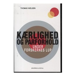 Kærlighed og parforhold: under forskernes lup