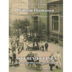 Asylbevægelsen og det kjøbenhavnske Asylselskab