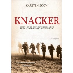Knacker: Roman om en sønderjysk soldat og hans familie under 1. verdenskrig