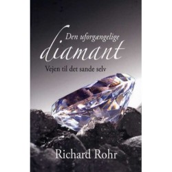 Den uforgængelige diamant: vejen til det sande jeg