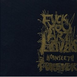 Fuck you art lovers forever