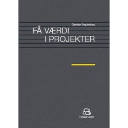 Få værdi i projekter