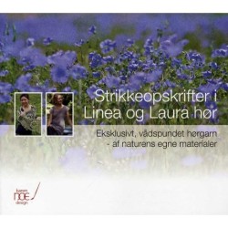 Strikkeopskrifter i Linea og Laura hør: Eksklusivt, vådspundet hørgarn - af naturens egne materialer