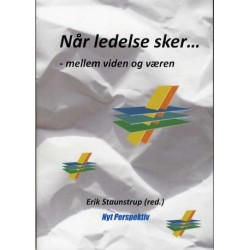 Når ledelse sker...: mellem viden og væren
