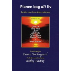 Planen bag dit liv: Samtaler med Quan Yin, Lady Nada, Pallas Athena, Liberty, Lady Portia, Lady Vista og Sanat Kumara