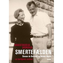 Smertefælden: Simone de Beauvoir og Nelson Algren - en kærligheds anatomi