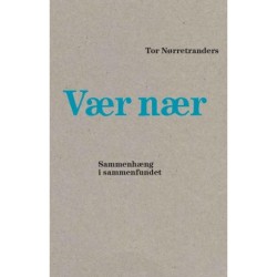 Vær nær: Sammenhæng i sammenfundet