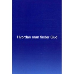 Hvordan man finder Gud