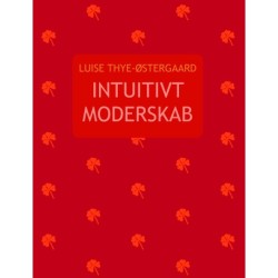 Instuitivt Moderskab