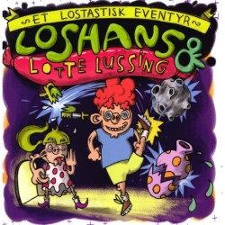 Loshans & Lotte Lussing: Et fantastisk eventyr