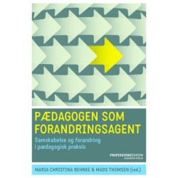 Pædagogen som forandringsagent: Samskabelse og forandring i pædagogisk praksis