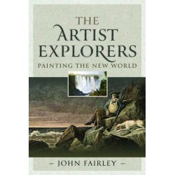 The Artist Explorers: Painting The New World