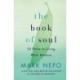 The Book of Soul: 52 Paths to Living What Matters