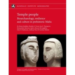Temple People: Bioarchaeology, Resilience and Culture in Prehistoric Malta