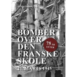 Bomber over den Franske skole - 75 år efter