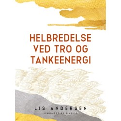Helbredelse ved tro og tankeenergi