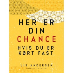 Her er din chance - hvis du er kørt fast