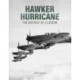 Hawker Hurricane: The History of a Legend