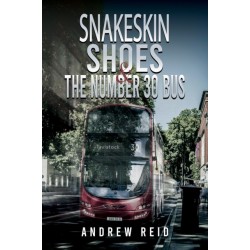 Snakeskin Shoes & the Number 30 Bus