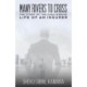 Many Rivers to Cross: The Story of the Challenging Life of an Insurer