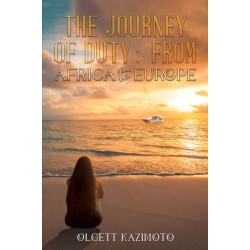 The Journey of Duty: From Africa to Europe