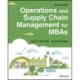 Operations and Supply Chain Management for MBAs