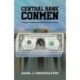 Central Bank Conmen: Economic Robbers and Bankrupters of Empires