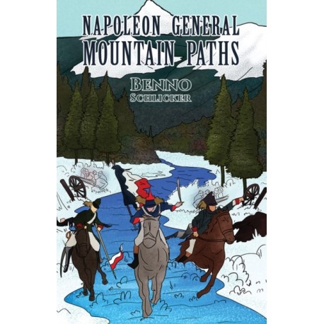Napoleon General: Mountain Paths