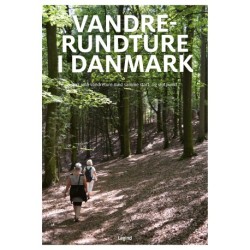 Vandrerundture i Danmark: 102 små vandreture med samme start- og slutpunkt