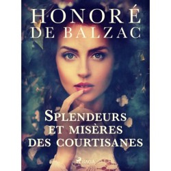 Splendeurs et misères des courtisanes