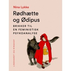 Rødhætte og Ødipus. Brikker til en feministisk psykoanalyse