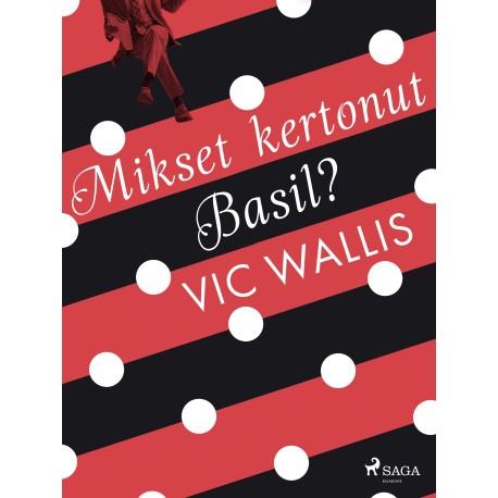 Mikset kertonut, Basil?