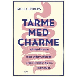 Tarme med charme: Alt det din krops mest undervurderede organg fortæller dig om, hvem du er