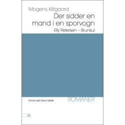 Der sidder en mand i en sporvogn- Elly Petersen- Brunkul