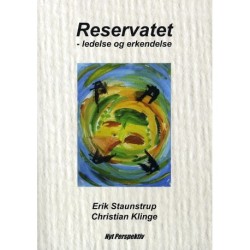 Reservatet: ledelse og erkendelse