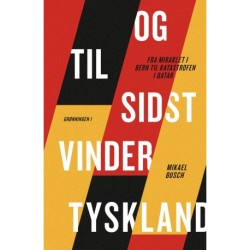 Og til sidst vinder Tyskland